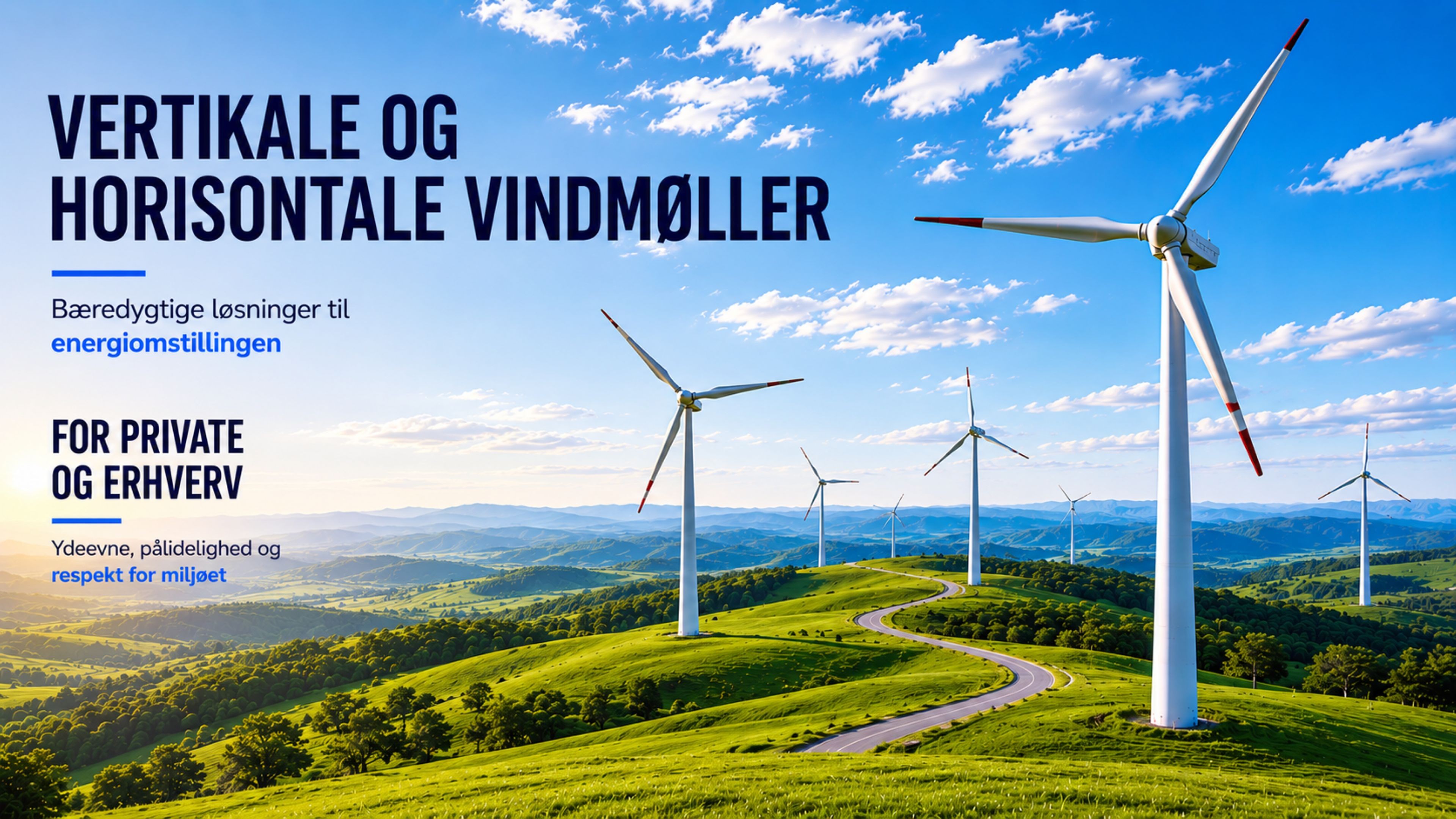 Horisontale og vertikale vindm&oslash;ller